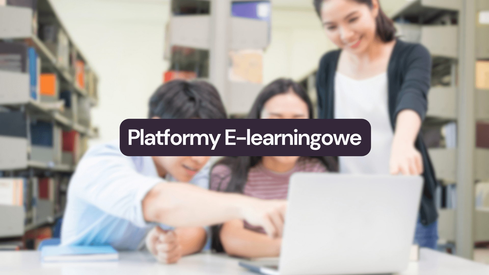 Rozwój i Przyszłość Edukacji Biznesowej – Platformy E-learning