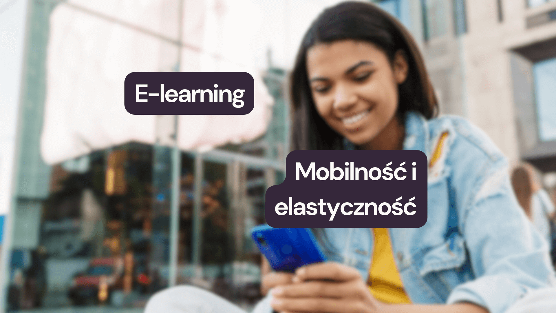 E-learning: Mobilność i elastyczność