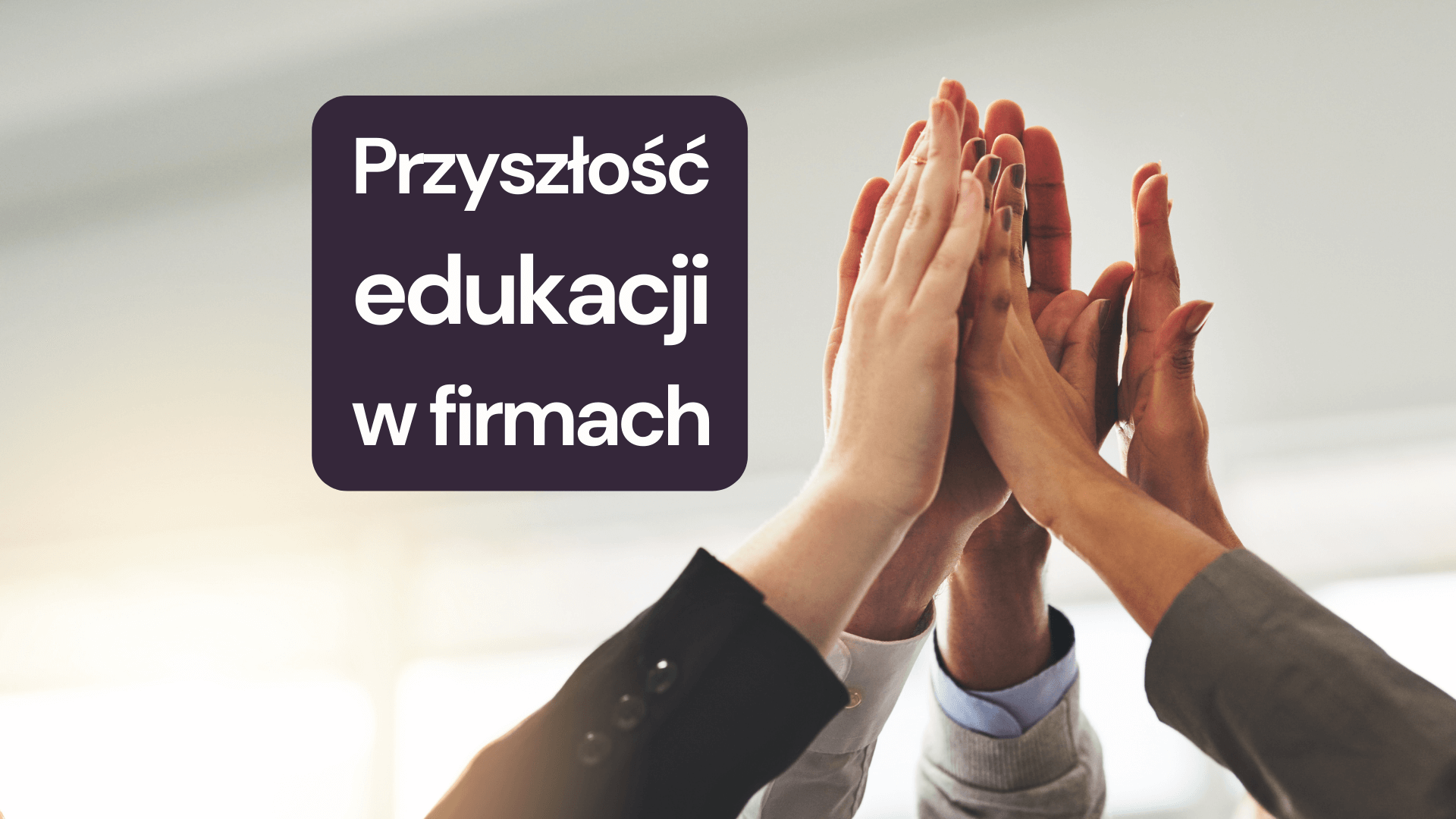 Przyszłość e-learningu korporacyjnego – oszczędność czasu i kosztów w nowoczesnym biznesie