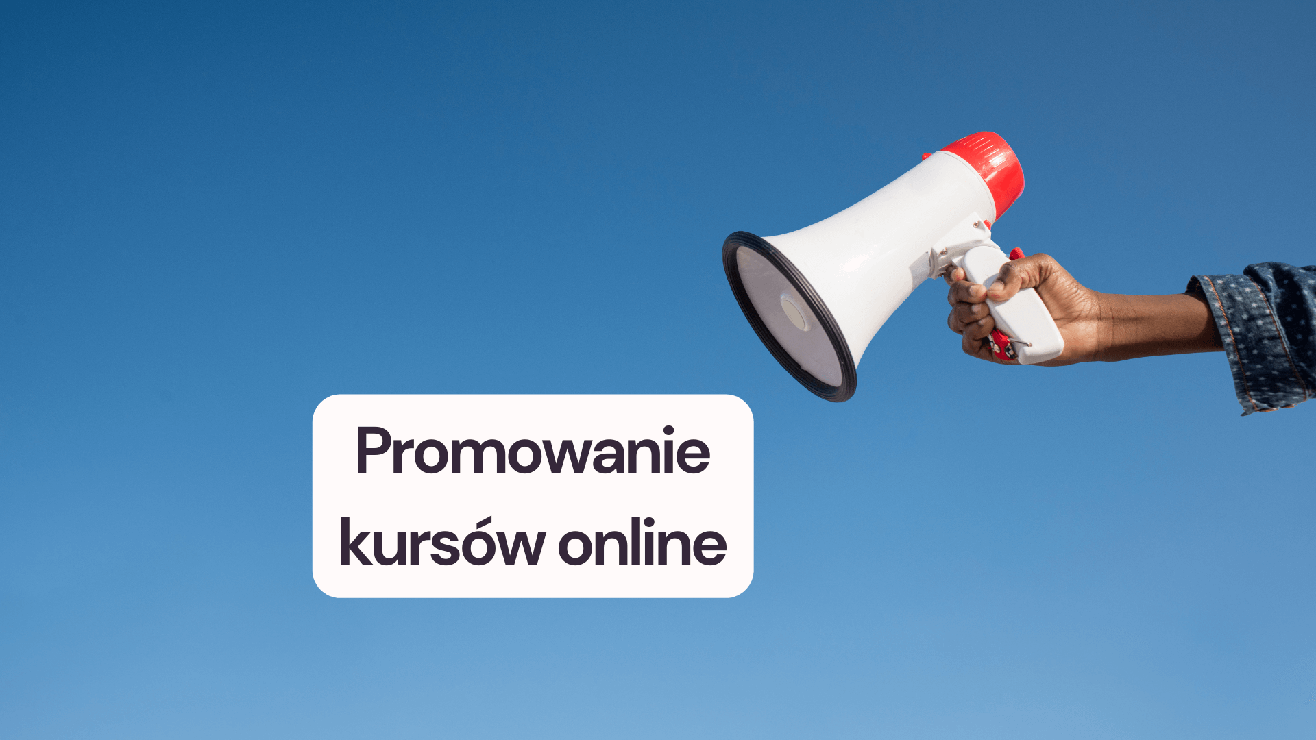 Podstawy promowania swojego kursu online