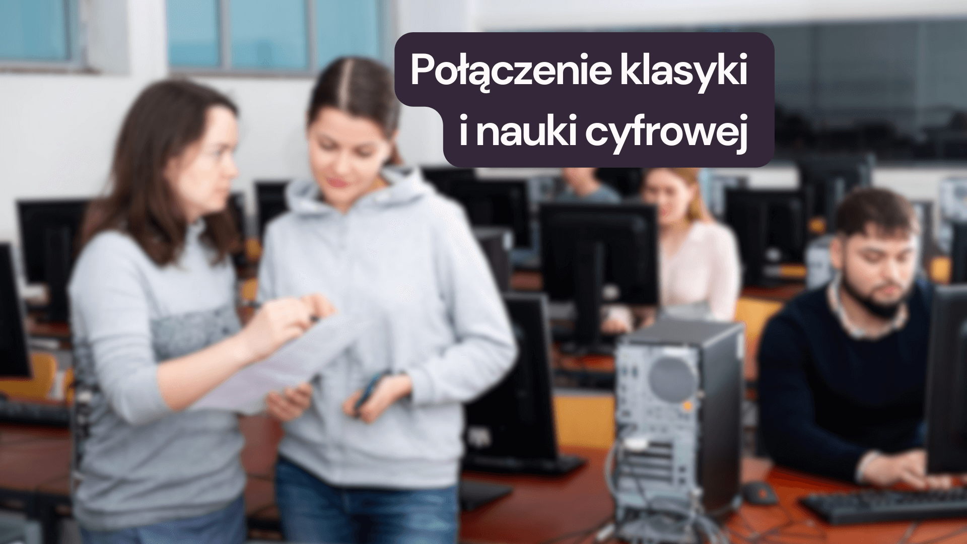 Idealne Połączenie Klasyki i Cyfrowych Innowacji – Edukacja Hybrydowa