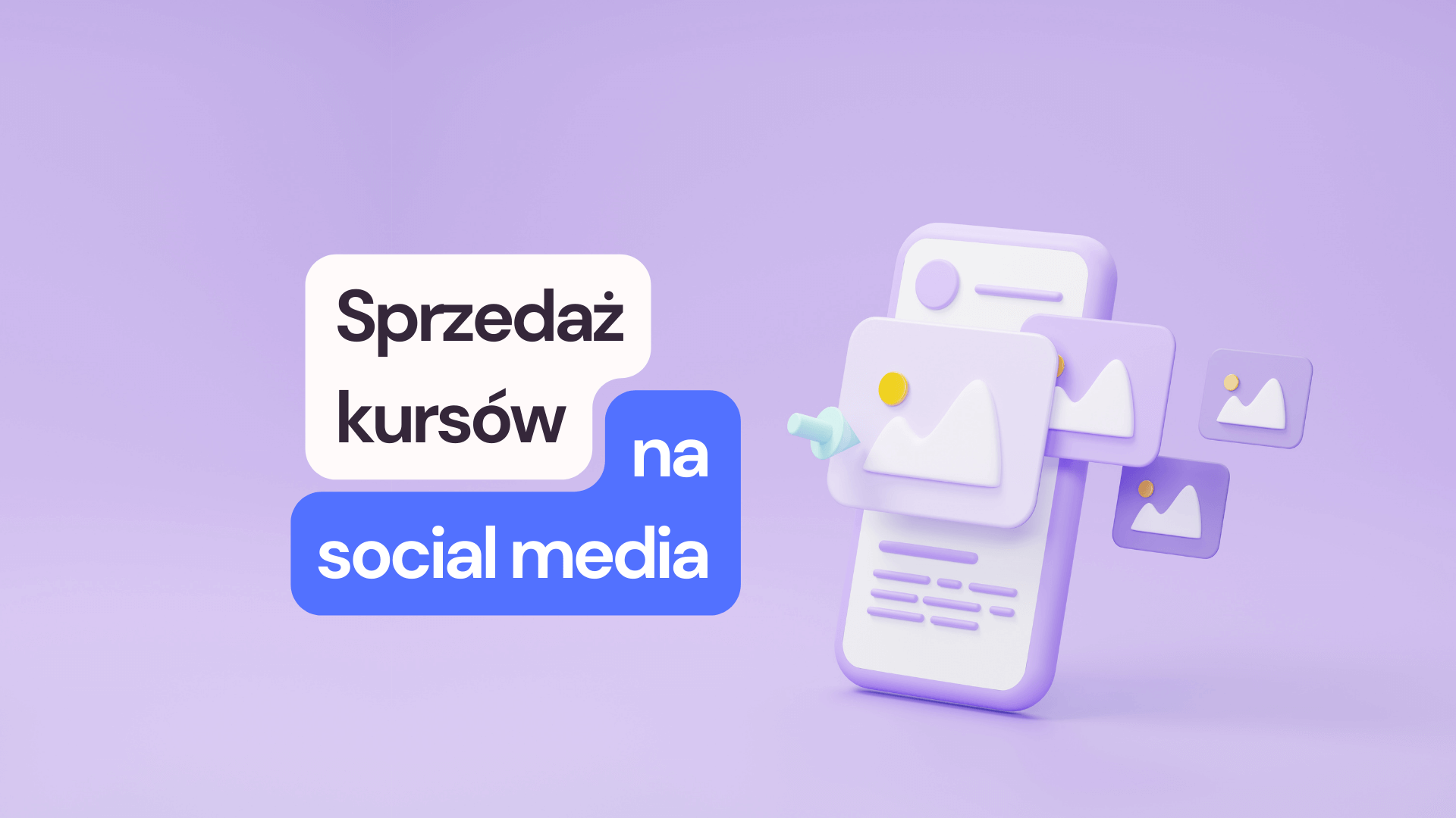 Jakie treści najskuteczniej przyciągają uwagę na social media i sprzedają kursy online?