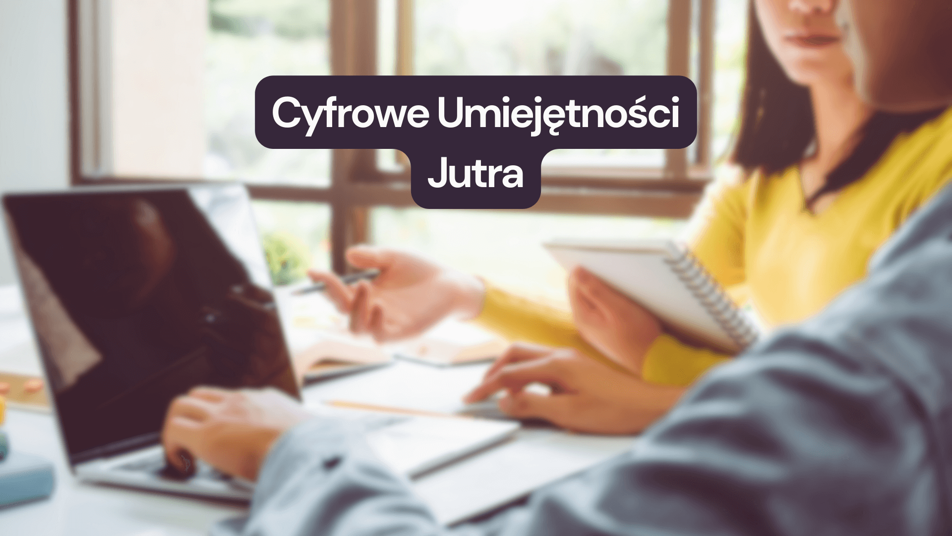 „Cyfrowe Umiejętności Jutra: Jak Szkoły Mogą Przygotować Uczniów i Nauczycieli na Wyzwania XXI Wieku”